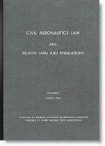CIVIL AERONAUTICS LAW AND RELATED LAWS AND REGULATIONS